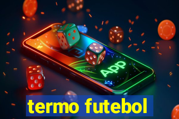 termo futebol